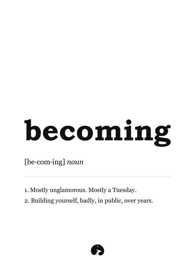 Becoming
