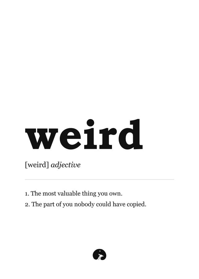 Weird
